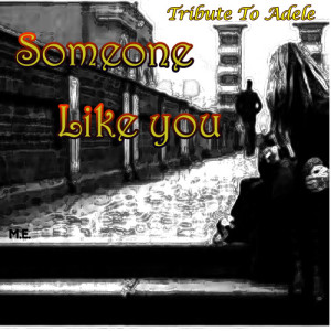 ดาวน์โหลดและฟังเพลง Someone Like You พร้อมเนื้อเพลงจาก Marie Ellena