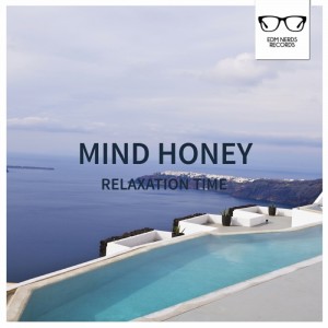 Album Relaxation Time from Mind Honey