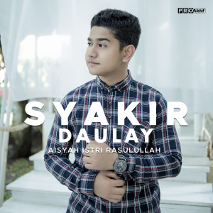 Album Aisyah Istri Rasulullah from Syakir Daulay