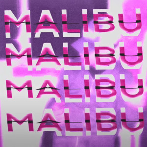 Listen to MALIBU (Explicit) song with lyrics from Miron