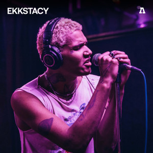 EKKSTACY的專輯EKKSTACY on Audiotree Live (Explicit)