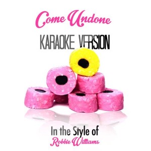ดาวน์โหลดและฟังเพลง Come Undone (In the Style of Robbie Williams) [Karaoke Version] พร้อมเนื้อเพลงจาก Karaoke - Ameritz