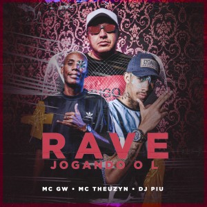 Album Rave Jogando o L (Explicit) from 