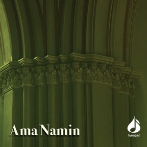 Hangad的專輯Ama Namin
