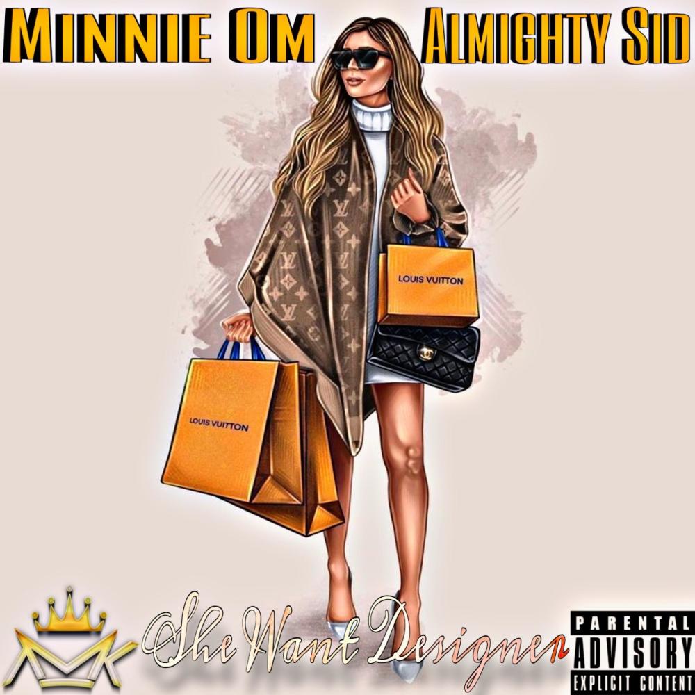 She Want Designer (feat. Almighty Sid) (Explicit)