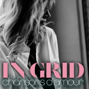 Album Chansons D'Amour from In-Grid
