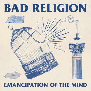 Bad Religion的專輯Emancipation Of The Mind