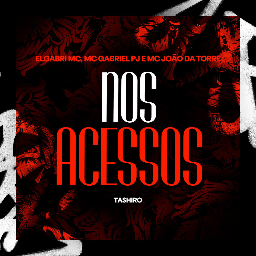 Nos Acessos (Explicit)