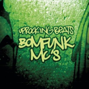 Bomfunk MC's的專輯Uprocking Beats