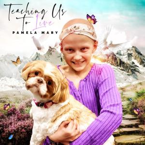 ดาวน์โหลดและฟังเพลง Teaching Us to Live (Live) พร้อมเนื้อเพลงจาก Pamela Mary