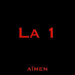 อัลบัม La #1 (Explicit) ศิลปิน Aimen