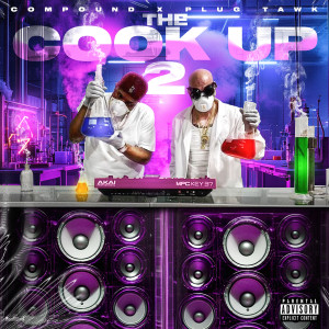 Compound的專輯The Cook Up 2 (Explicit)