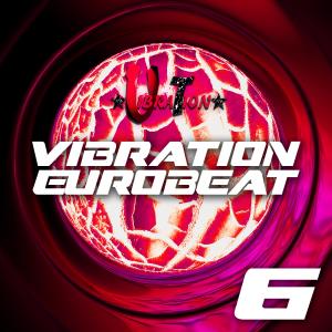Various Artists的專輯Vibration Eurobeat 6