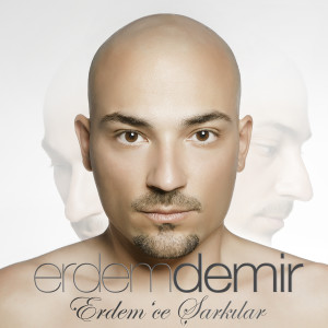 Erdem Demir的專輯Erdemce Şarkılar