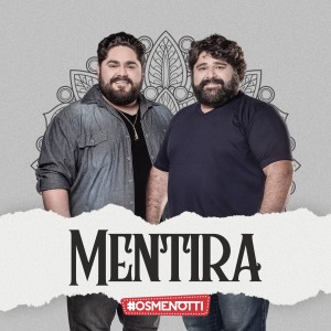 César Menotti & Fabiano的專輯Mentira