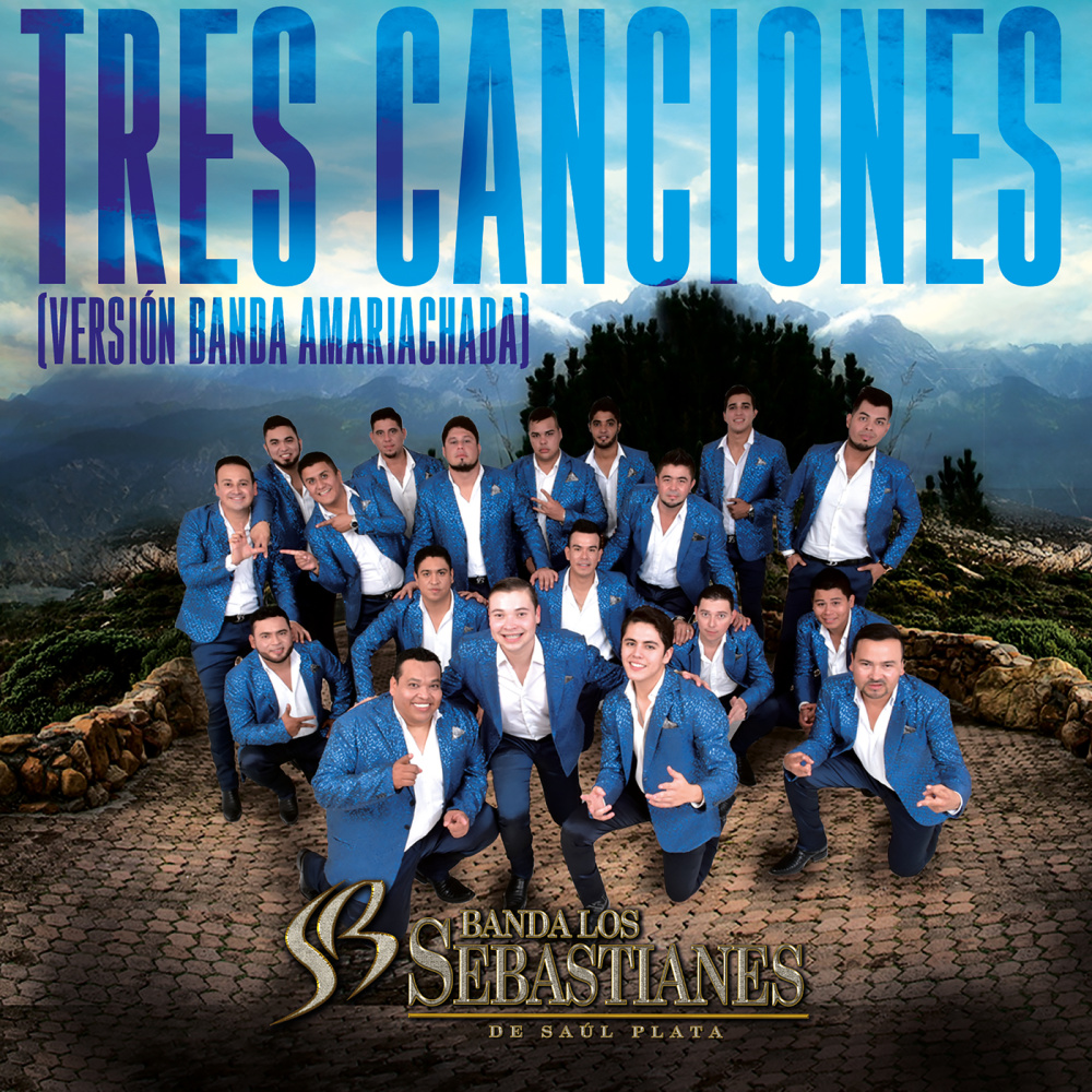 Tres Canciones (Versión Banda Amariachada)