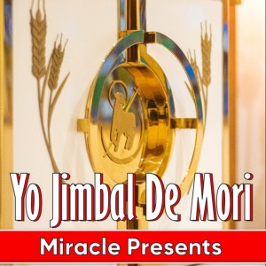 Album Yo Jimbal De Mori from Miracle Presents