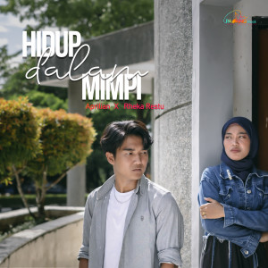 Listen to Hidup Dalam Mimpi song with lyrics from Aprilian