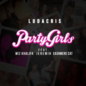 Ludacris的專輯Party Girls