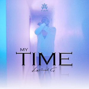 อัลบัม My Time (Explicit) ศิลปิน Lyrical G