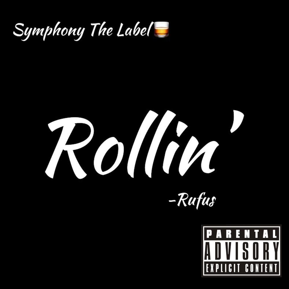Rollin' (feat. Ru Robe) (Explicit)