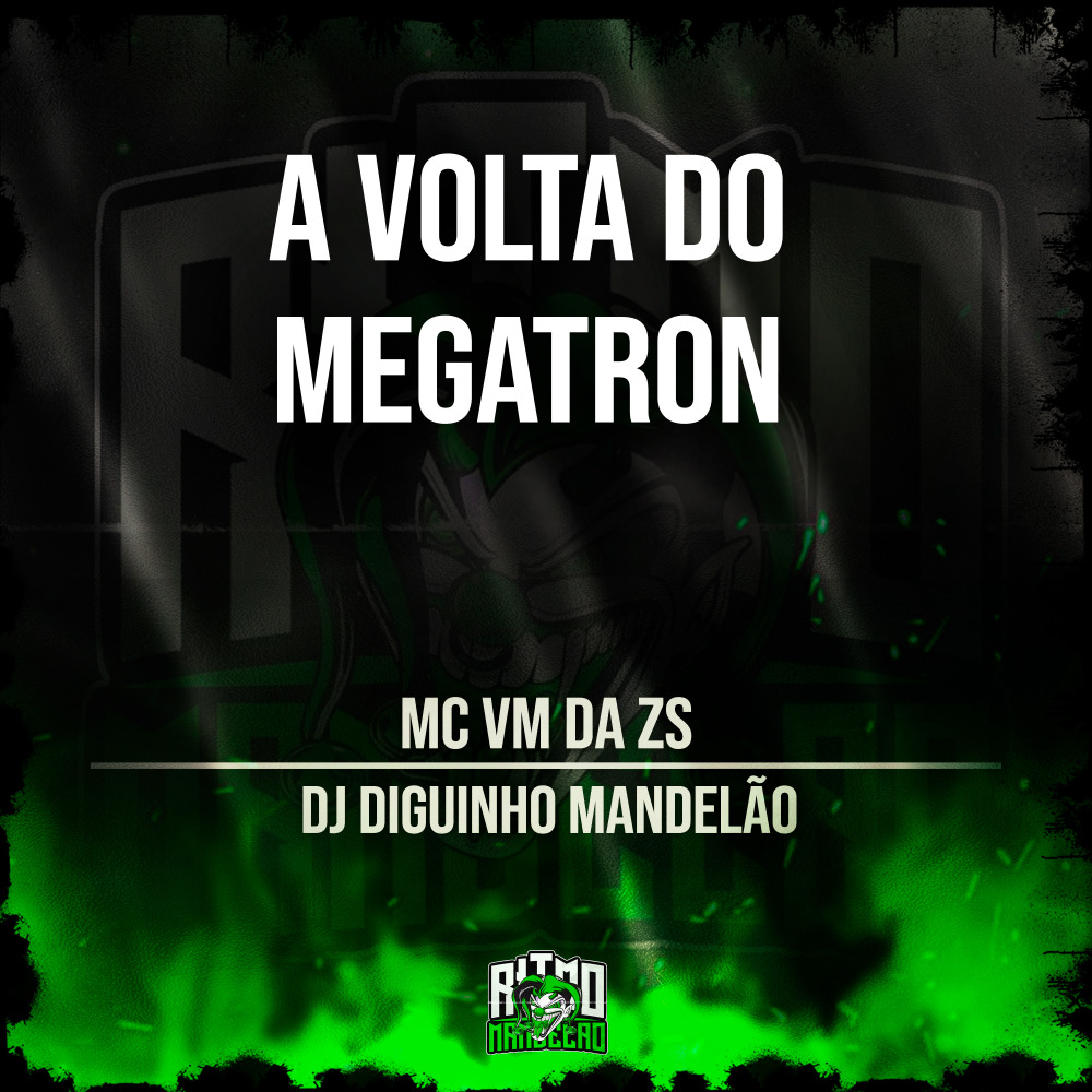 A Volta do Megatron (Explicit)