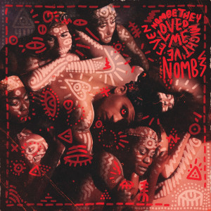 NoMBe的專輯They Might've Even Loved Me (Re:Imagination) (Explicit)