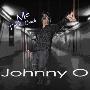 Johnny O.的專輯Take Me Back