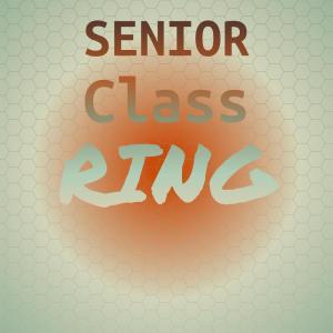 Listen to Senior Class Ring song with lyrics from Jimmy Helms