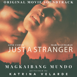 Listen to Magkaibang Mundo song with lyrics from Katrina Velarde