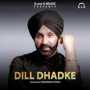 Sukshinder Shinda的專輯Dill Dhadke