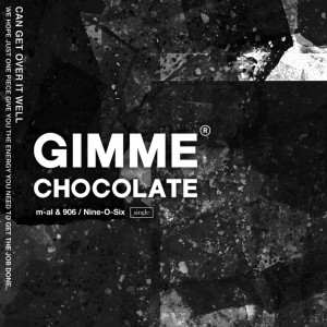 Dengarkan GIMME CHOCOLATE (Explicit) lagu dari m-al dengan lirik