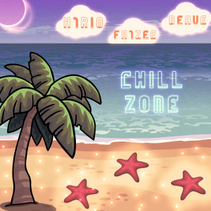 Listen to Chill Zone song with lyrics from Fa1zee