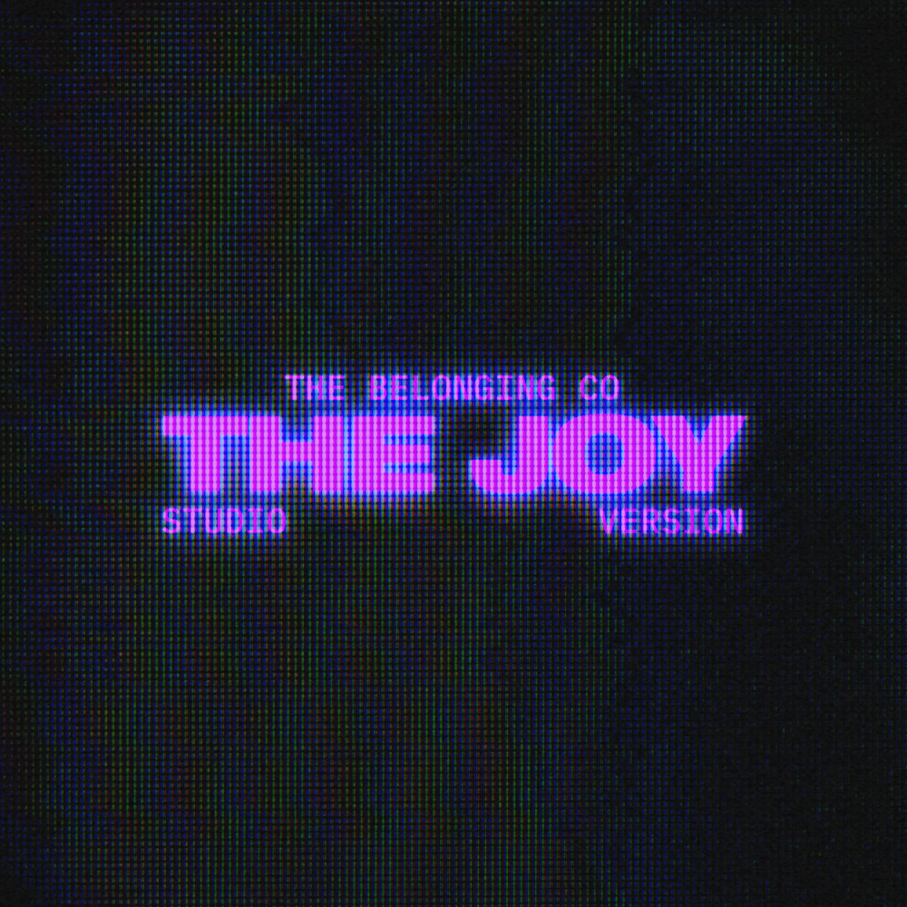 The Joy (Studio Version)