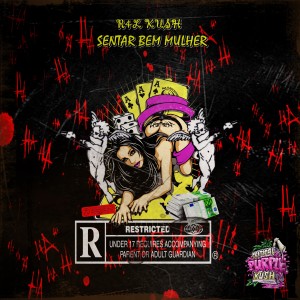 ดาวน์โหลดและฟังเพลง Sentar Bem Mulher (Explicit) พร้อมเนื้อเพลงจาก R4L KUSH