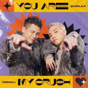 You Are My Crush (The Heroes Version)
