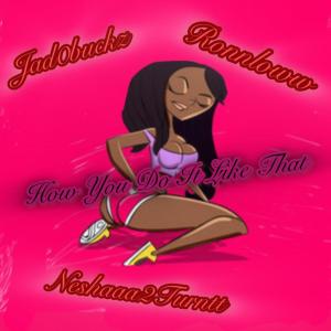 收聽Jad0buckz的How You Do It Like That (Explicit)歌詞歌曲