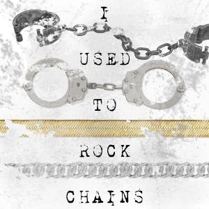 ดาวน์โหลดและฟังเพลง I Used to Rock Chains (feat. ILLI, The Only Jordan G & DcYoungRebel) พร้อมเนื้อเพลงจาก J.I.Bri