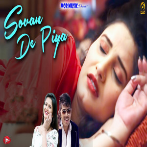 Listen to Sovan De Piya song with lyrics from Masoom Sharma