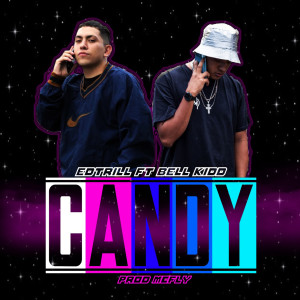 Bell Kidd的專輯Candy (Explicit)