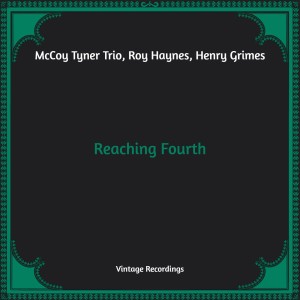 Roy Haynes的專輯Reaching Fourth (Hq Remastered)