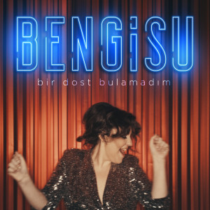 Listen to Bir Dost Bulamadım song with lyrics from Bengisu