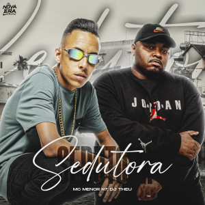 收聽DJ Theu的Sedutora歌詞歌曲