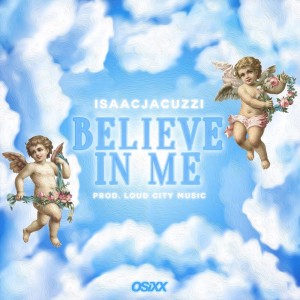 Listen to Believe In Me song with lyrics from isaacjacuzzi
