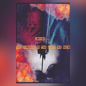 ดาวน์โหลดและฟังเพลง The Sunshine Is The Light We Need พร้อมเนื้อเพลงจาก JBRABZ