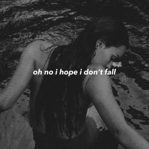 ดาวน์โหลดและฟังเพลง Oh No I Hope I Don't Fall... พร้อมเนื้อเพลงจาก IndieHay
