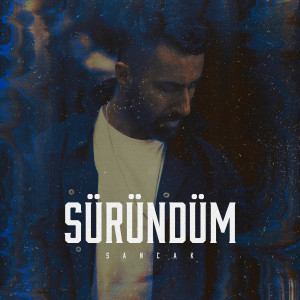 Album Süründüm from Sancak