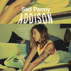 ดาวน์โหลดและฟังเพลง Addison พร้อมเนื้อเพลงจาก Sad Penny