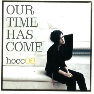 อัลบัม Our Time Has Come ศิลปิน 何韵诗