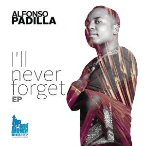 Alfonso Padilla的專輯I'll Never Forget
